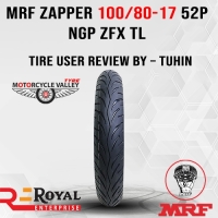 MRF Zapper 10080-17 52P NGP ZFX TL Tire User Review by – Tuhin
